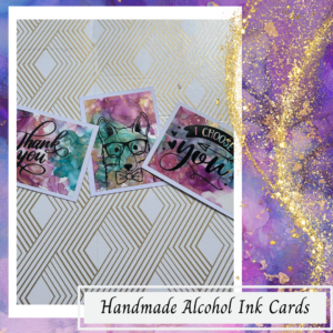 Handmade Alcohol Ink Cards