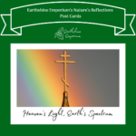 “Heaven's Light, Earth's Spectrum” Post Card