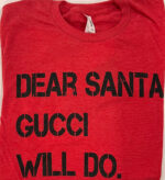 Dear Santa, Gucci Will Do - Image 2
